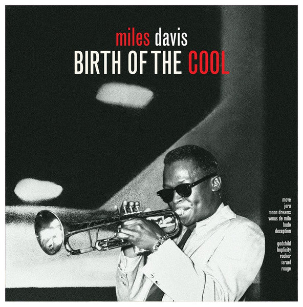 Miles Davis – Birth Of The Cool (Arrives in 2 days)