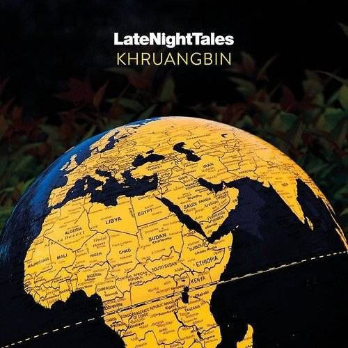 Khruangbin - Late Night Tales (TRC)