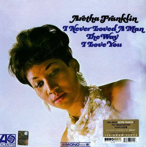 Aretha Franklin – I Never Loved A Man The Way I Love You (Arrives in 2 days)