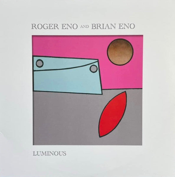 Roger Eno And Brian Eno – Luminous (Arrives in 4 days )