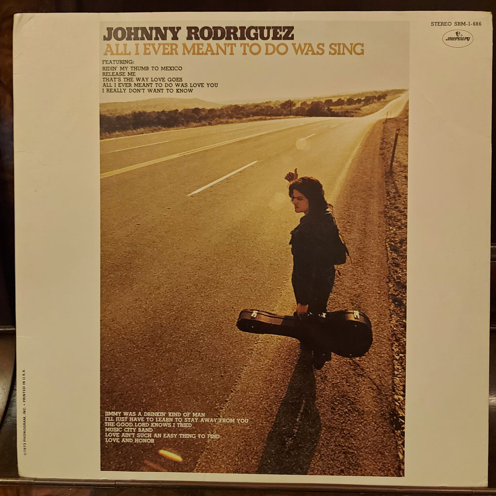 Johnny Rodriguez (4) – All I Ever Meant To Do Was Sing (Used Vinyl - VG+)