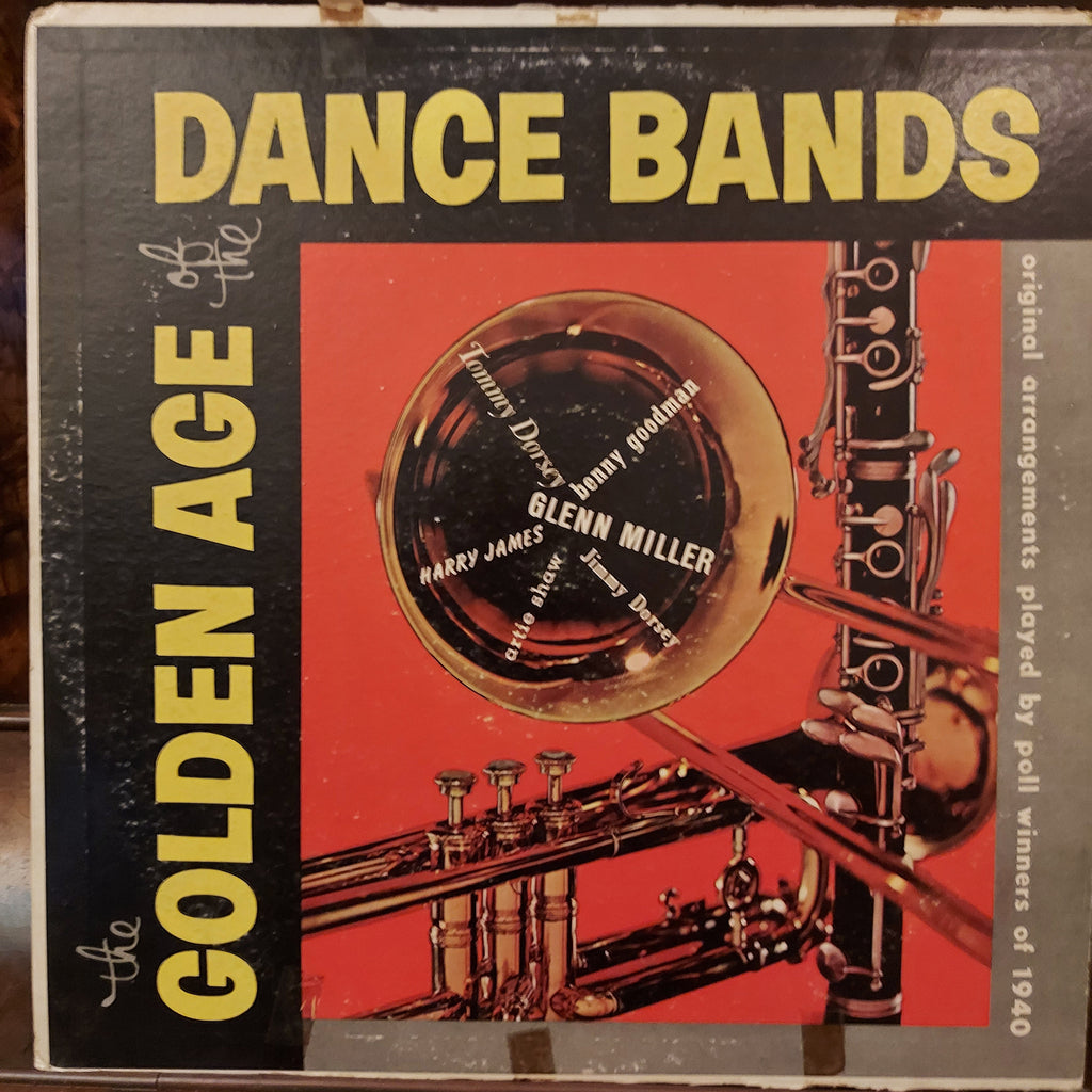 The Poll Winners Of 1940 - Glenn Miller ● Tommy Dorsey ● Harry James (2) ● Benny Goodman ● Artie Shaw ● Jimmy Dorsey – The Golden Age Of The Dance Bands (Used Vinyl- VG)
