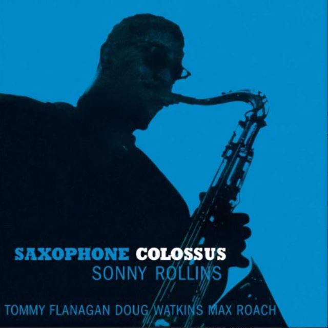 Saxophone Colossus By Sonny Rollins