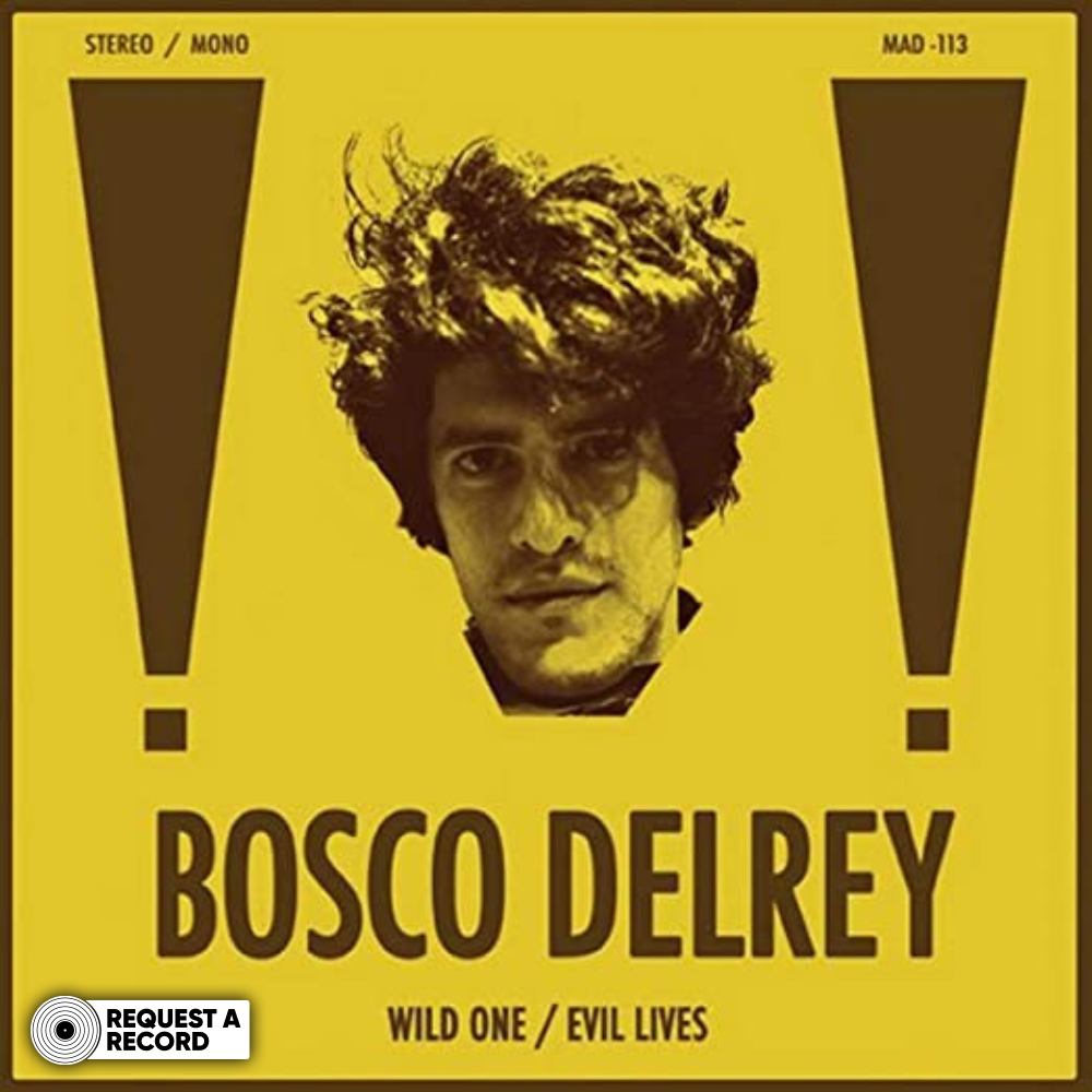 Bosco Delrey – Wild One / Evil Lives (RAR)