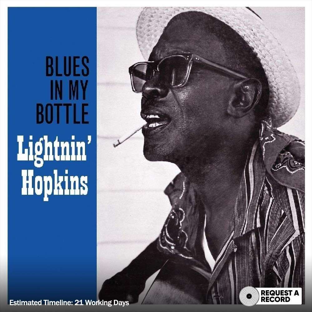 Lightnin' Hopkins – Blues In My Bottle (Arrives in 21 days)