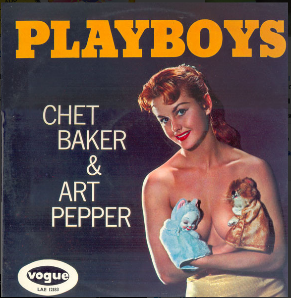 Chet Baker & Art Pepper – Playboys (Arrives in 4 days)