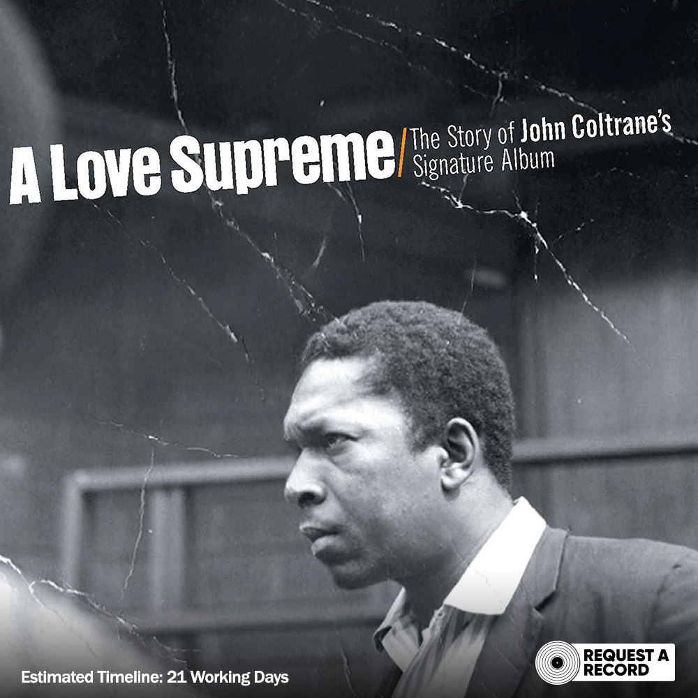 John Coltrane - A Love Supreme (Arrives in 21 days)
