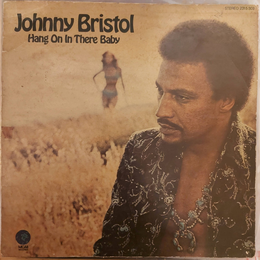 Johnny Bristol – Hang On In There Baby (Used Vinyl - G) JS