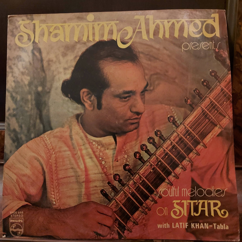 Shamim Ahmed With Latif Khan – Soulful Melodies On Sitar (Used Vinyl - VG+)
