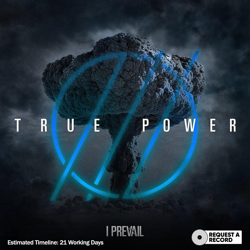 I Prevail-TRUE POWER [Indie Exclusive Limited Edition Cold World LP] Pre-Order (RAR)