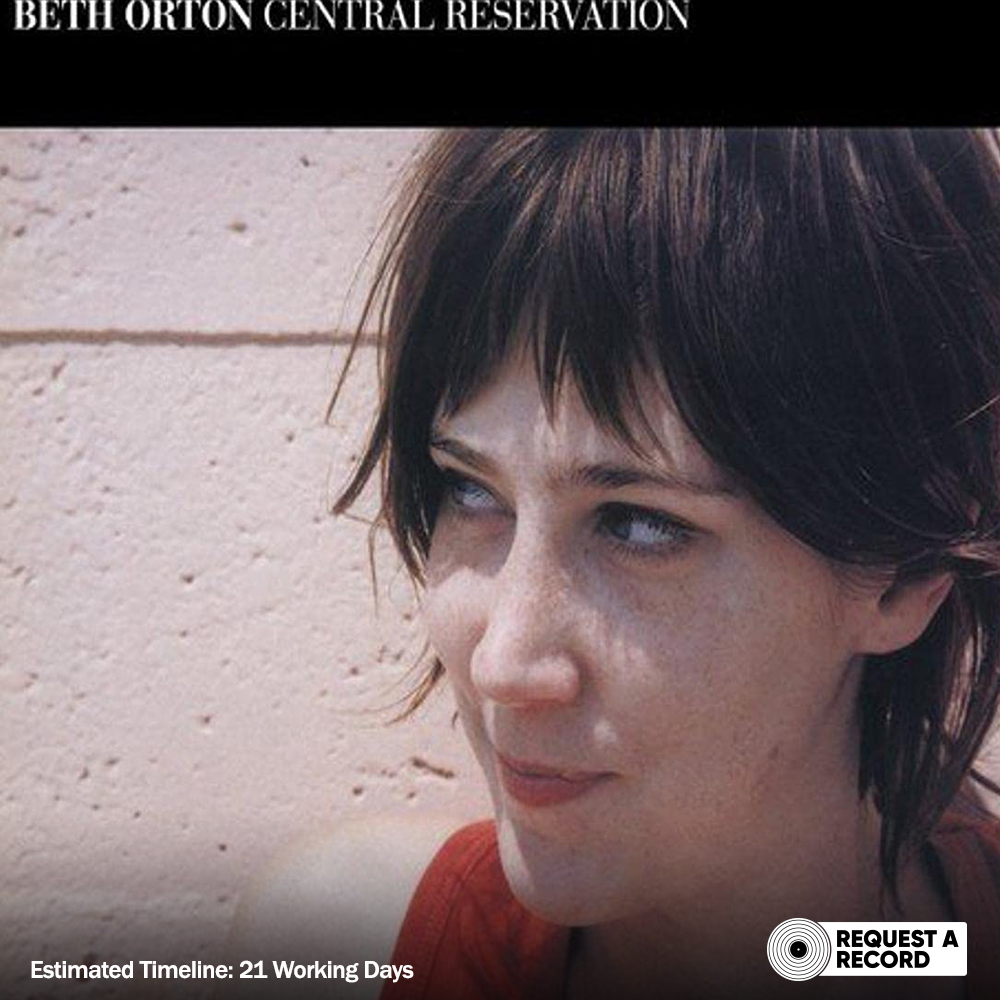 Beth Orton – Central Reservation (Arrives in 4 days)
