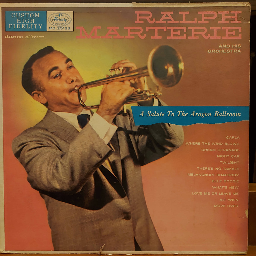 Ralph Marterie And His Orchestra – A Salute To The Aragon Ballroom (Used Vinyl - VG)
