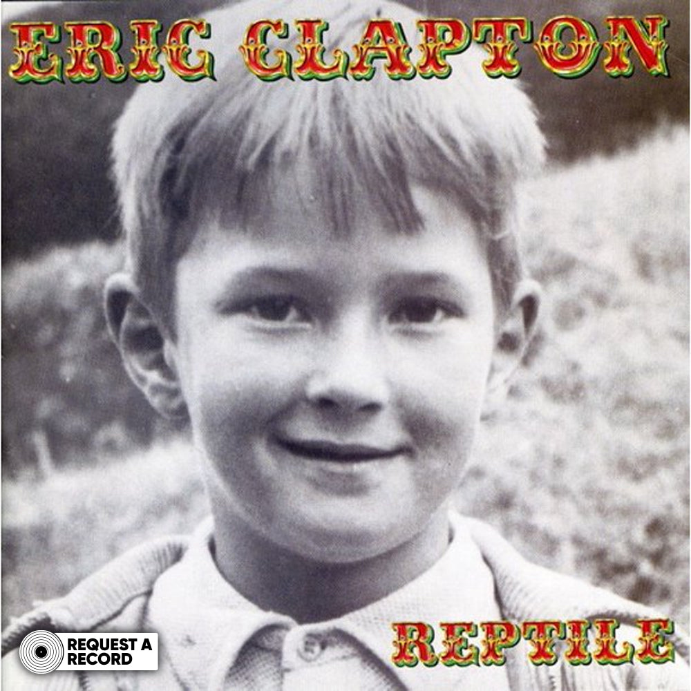 Eric Clapton – Reptile (RAR)