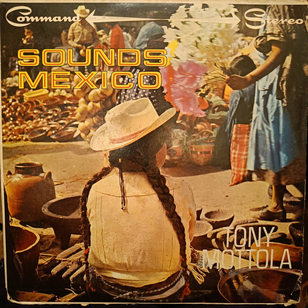 Tony Mottola – Sounds Mexico (Used Vinyl - VG) JS