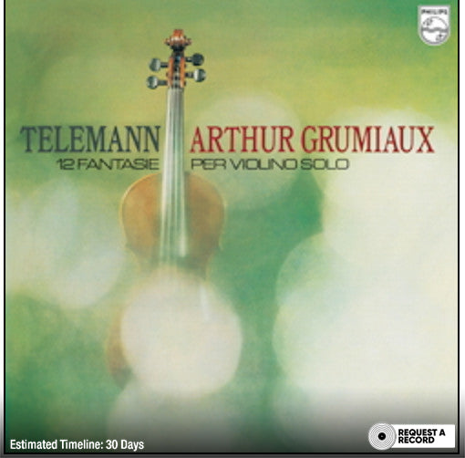 Arthur Grumiaux – Telemann: 12 Fantasie Per Ciolino Solo (Arrives in 30 days)