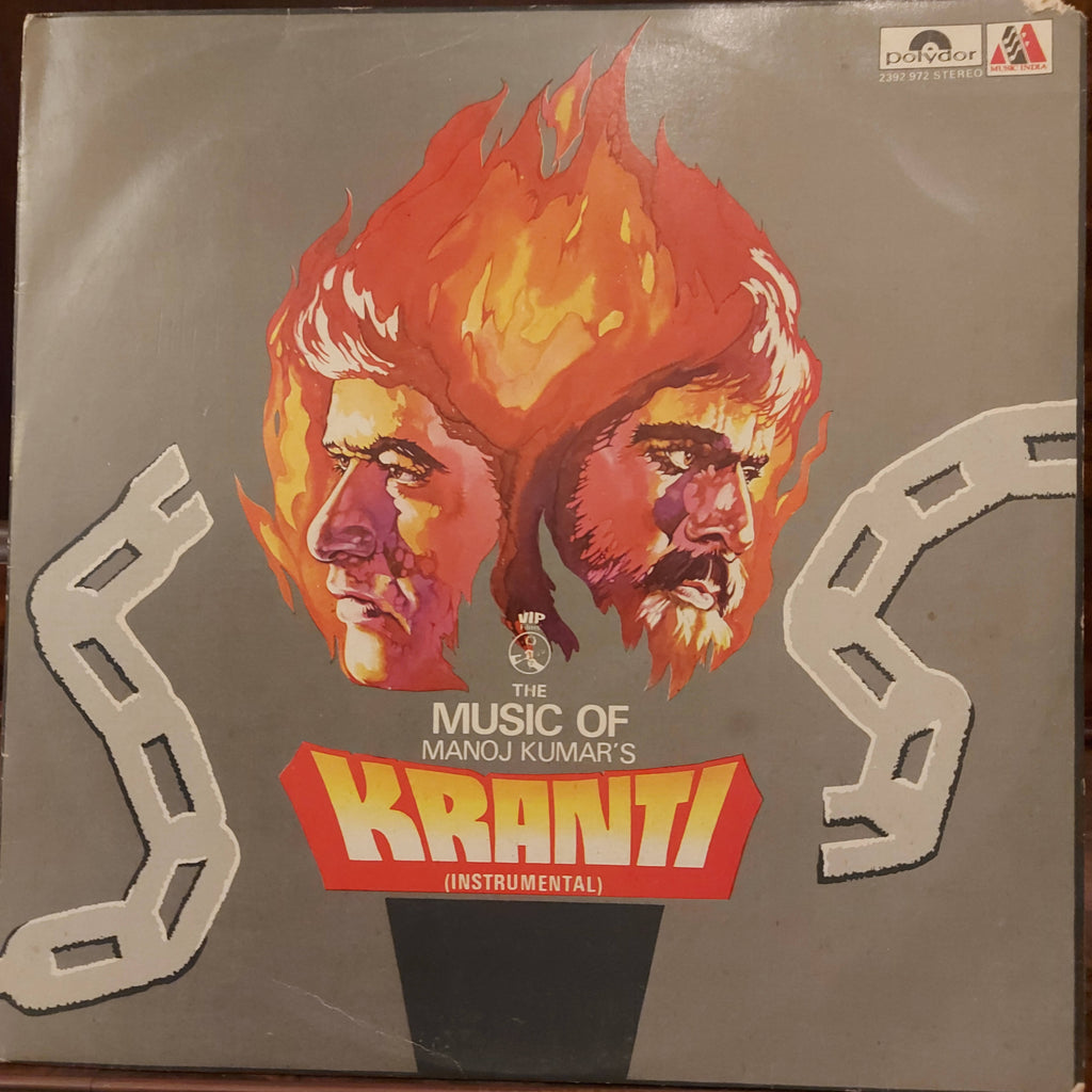 Laxmikant-Pyarelal, Sammy Reuben – The Music Of Manoj Krumar’s Kranti (Instrumental) (Used Vinyl - VG+)