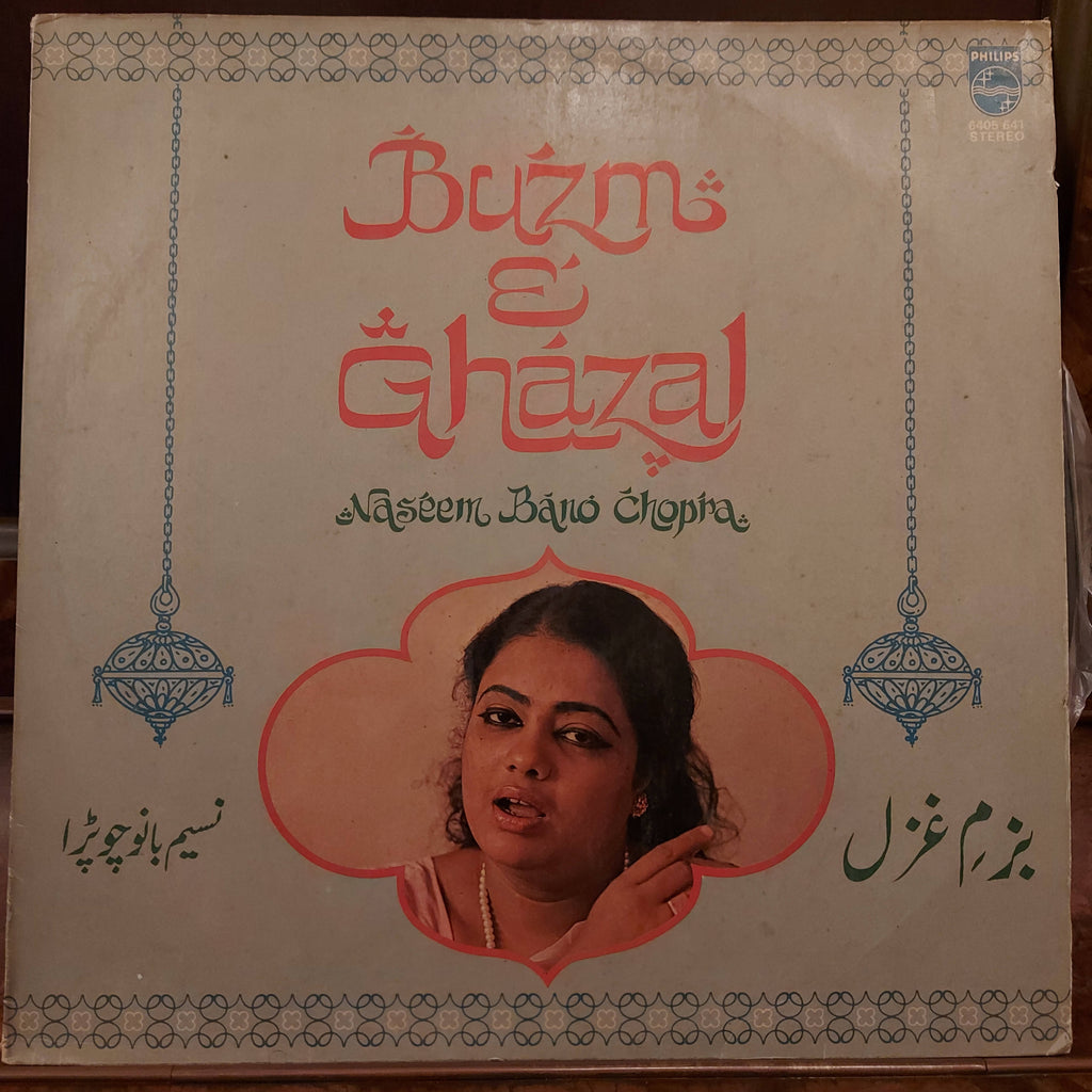 Naseem Bano Chopra* – Buzm-E-Ghazal (Used Vinyl - VG)