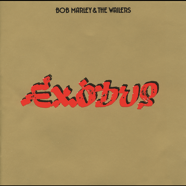 Exodus -Bob Marley & The Wailers (Arrives in 4 days)