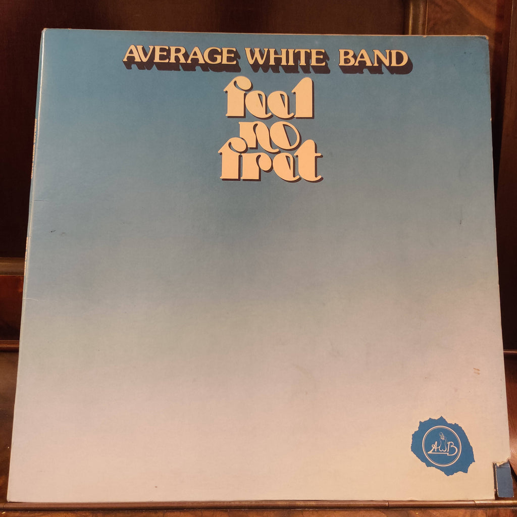 Average White Band – Feel No Fret (Used Vinyl - VG+)