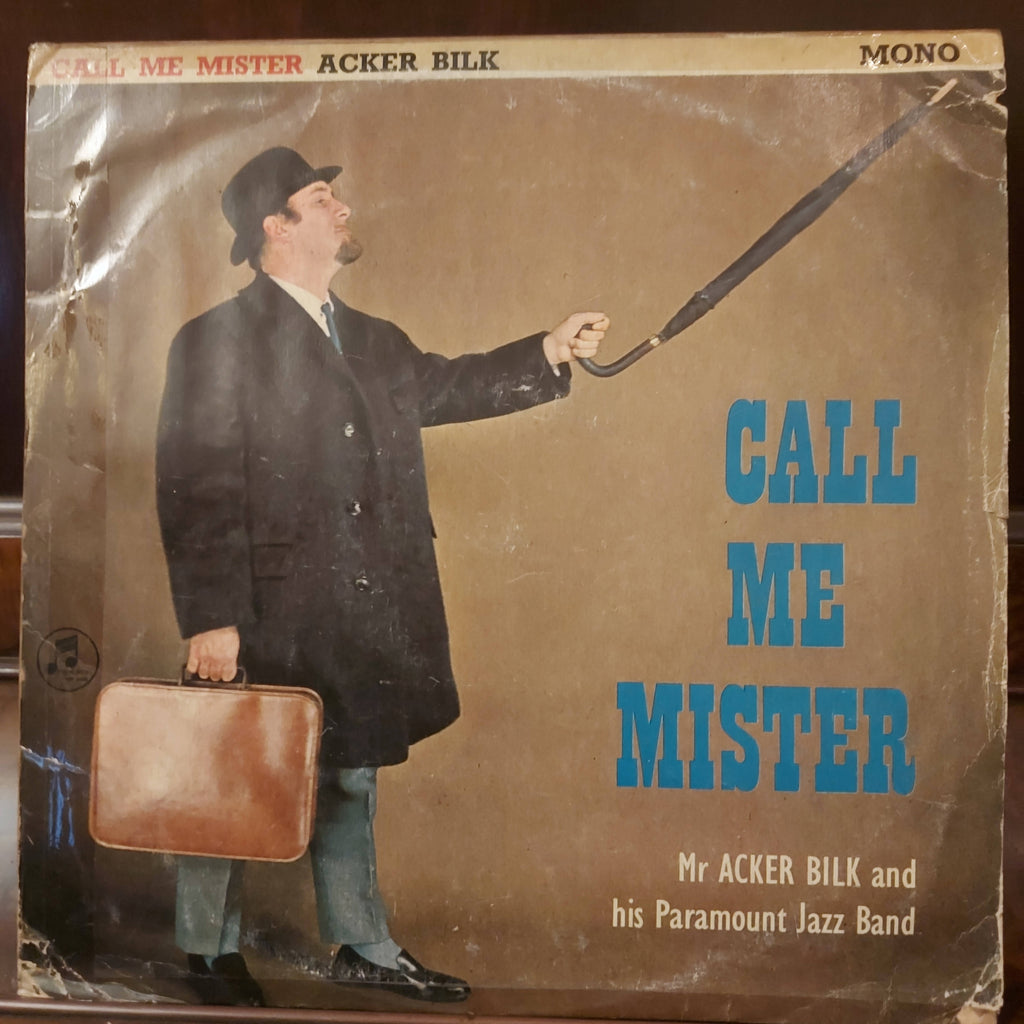 Mr Acker Bilk And His Paramount Jazz Band – Call Me Mister (Used Vinyl - VG+)
