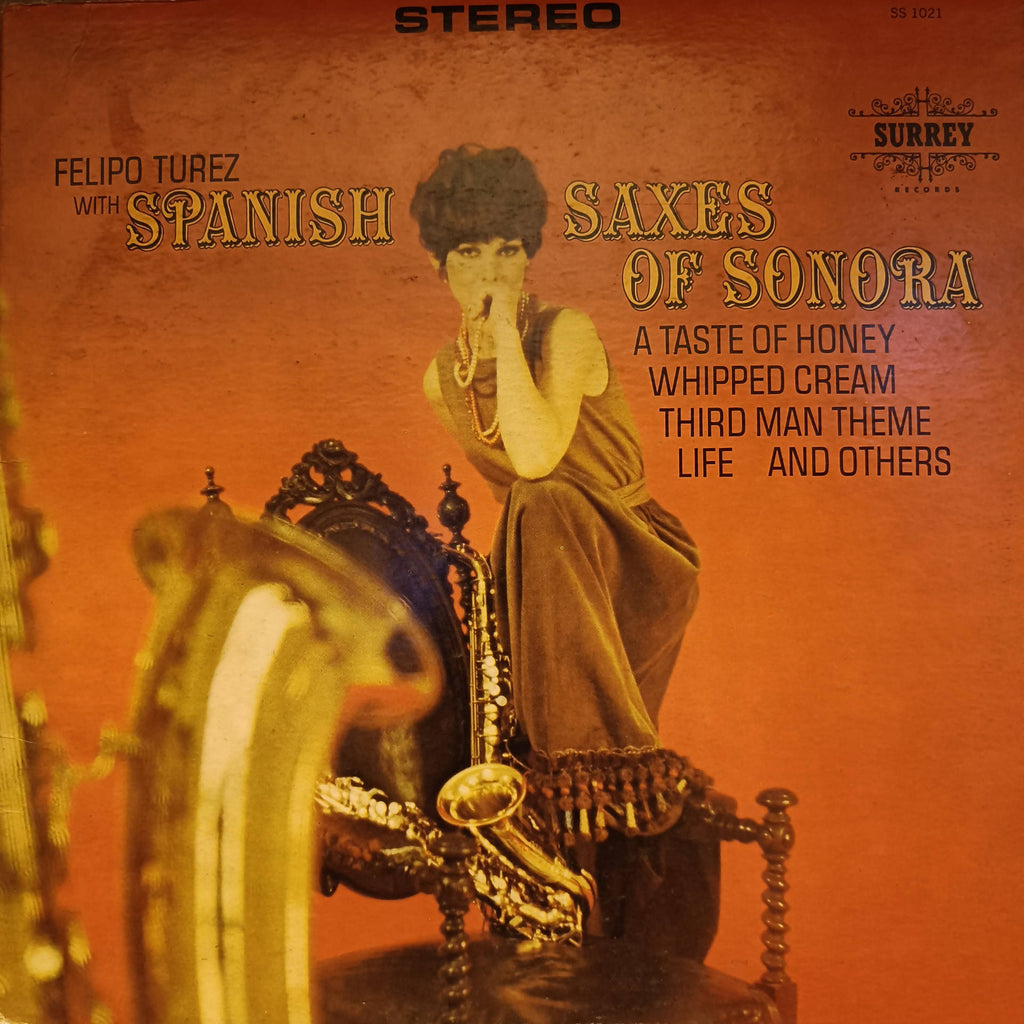 Felipo Turez – Spanish Saxes Of Sonora (Used Vinyl - VG)