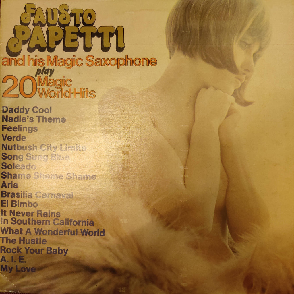 Fausto Papetti – Fausto Papetti And His Magic Saxophone Play 20 Magic World-Hits (Used Vinyl - NM)