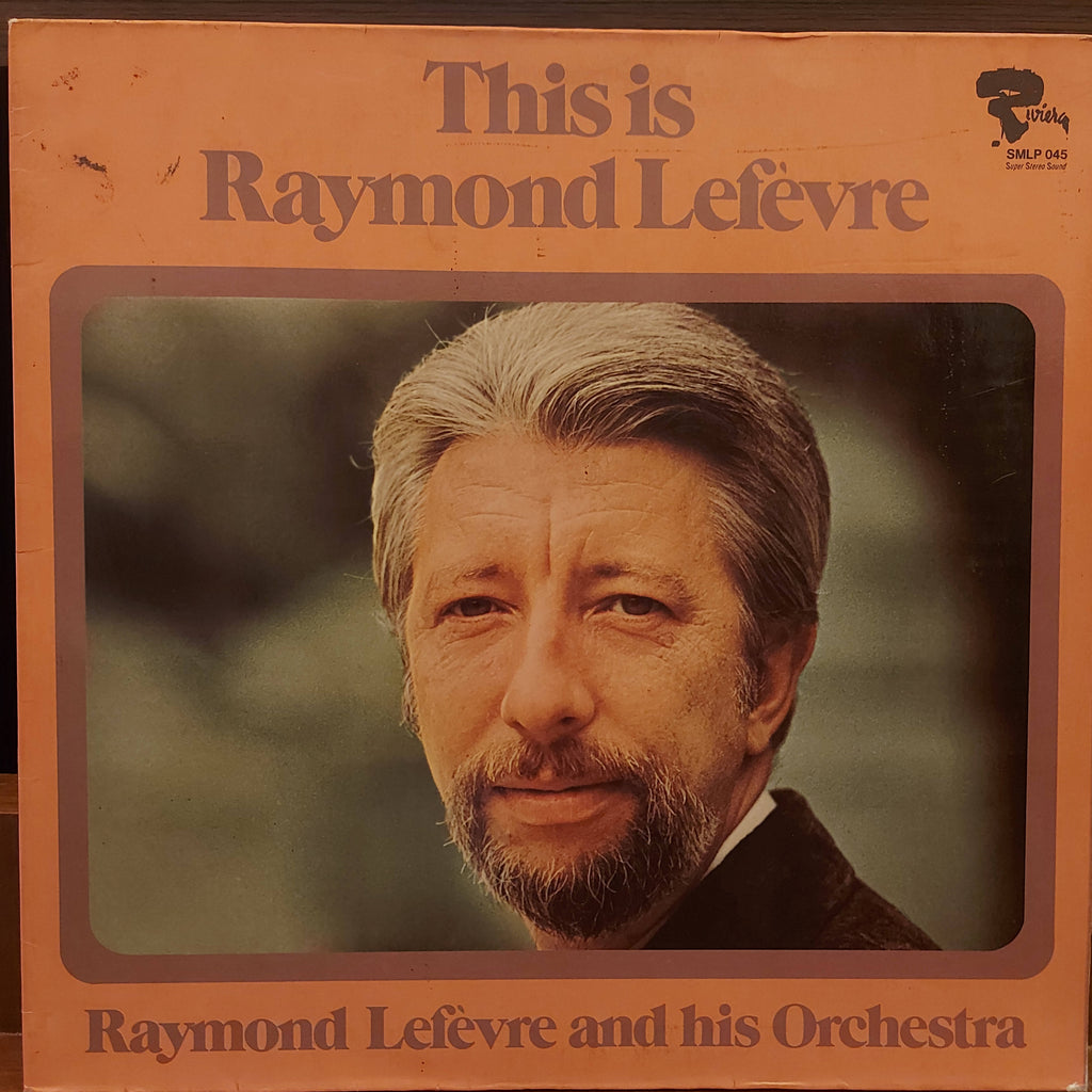 Raymond Lefèvre – This Is Raymond Lefèvre (Used Vinyl - VG+)