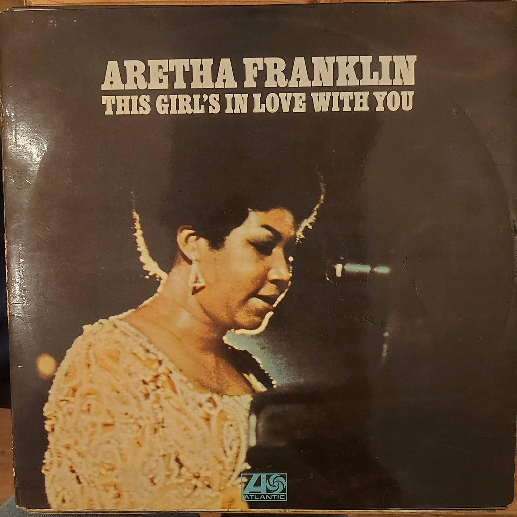 Aretha Franklin – This Girl's In Love With You (Used Vinyl - VG)