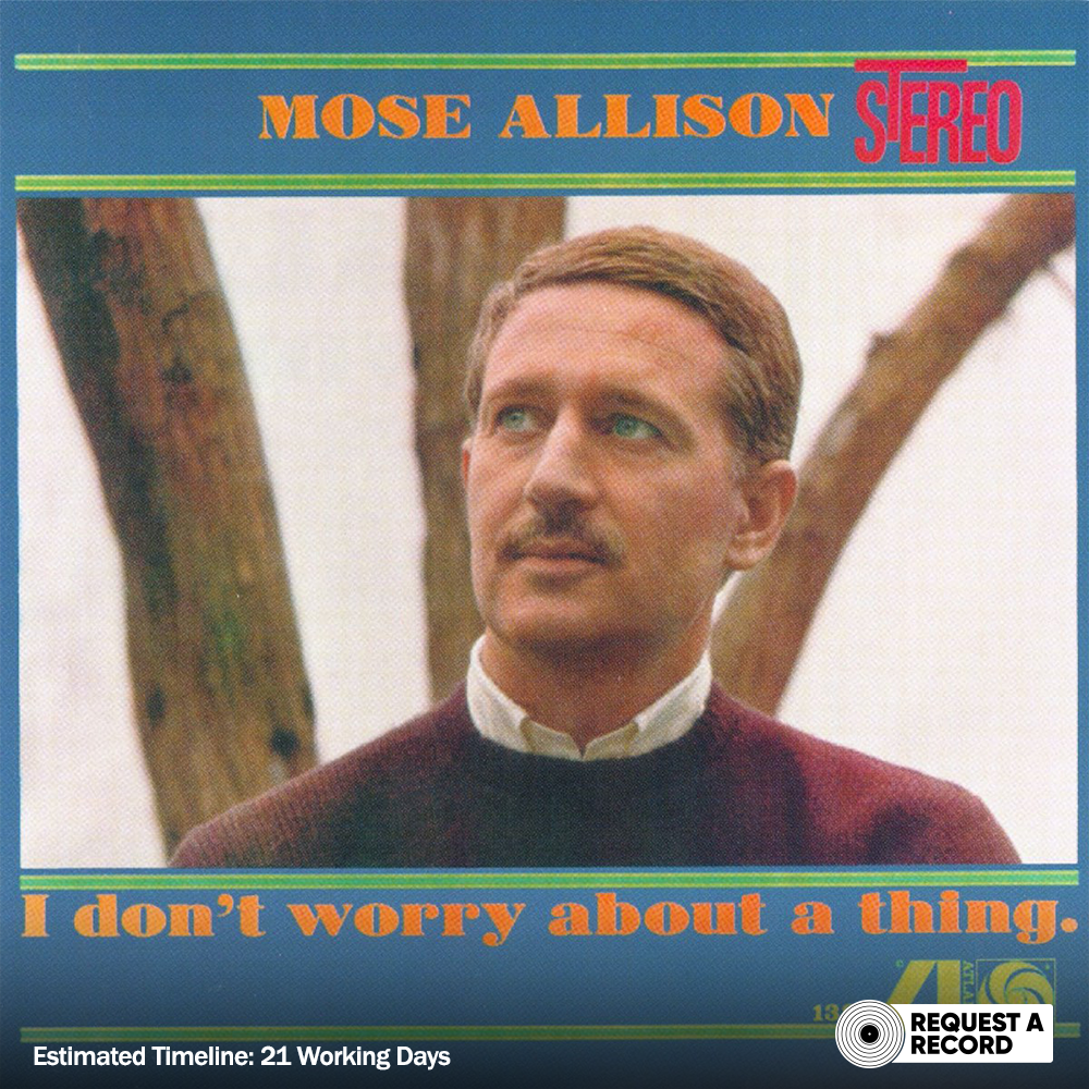 Mose Allison – I Don't Worry About A Thing (RAR)