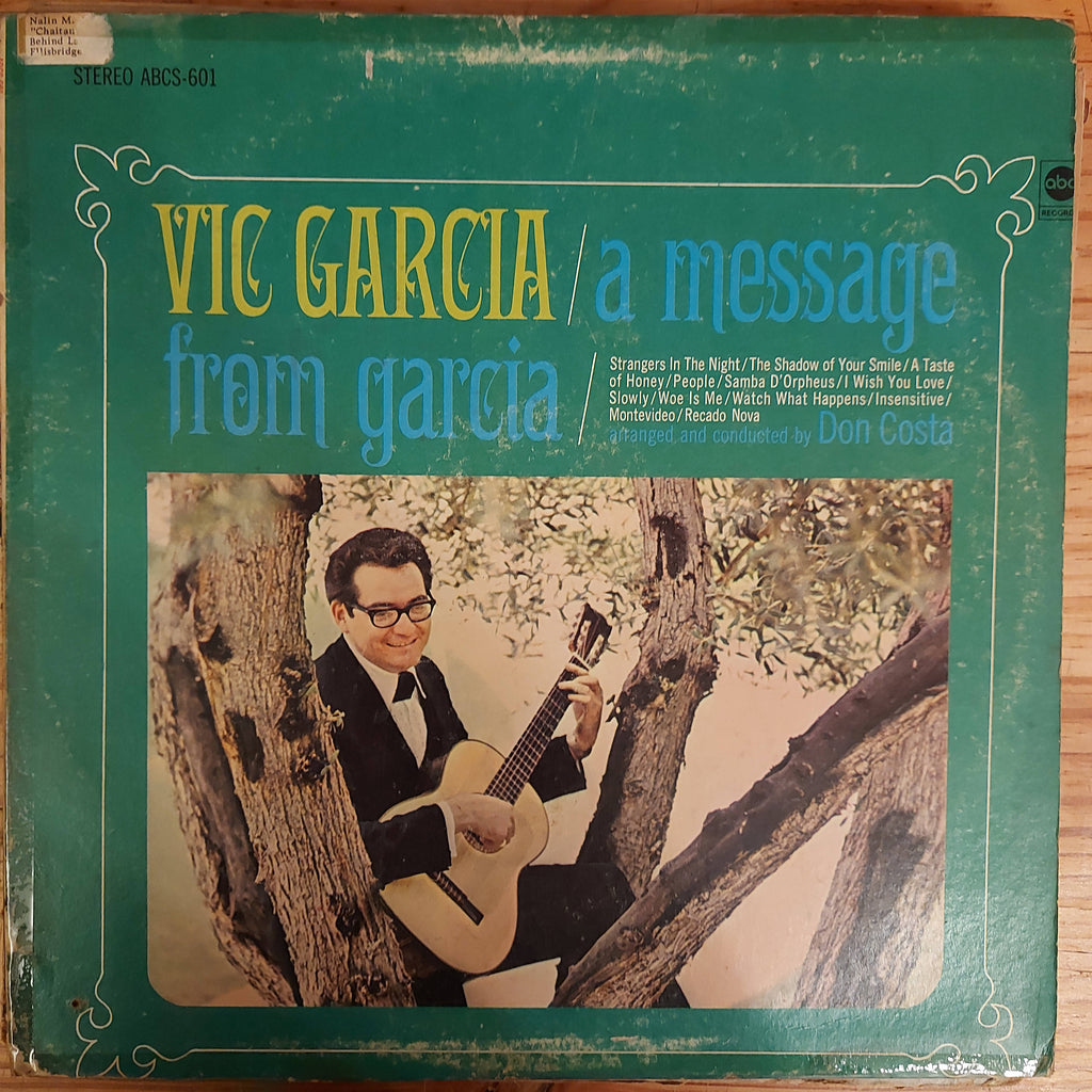 Vic Garcia – A Message From Garcia (Used Vinyl - G)