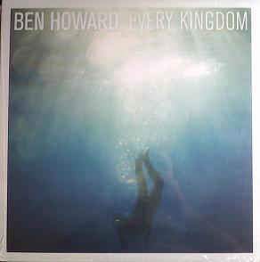 Ben Howard – Every Kingdom (Arrives in 21 days)