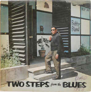 Two Steps From The Blues By Bobby Bland (Arrives in 21 days)
