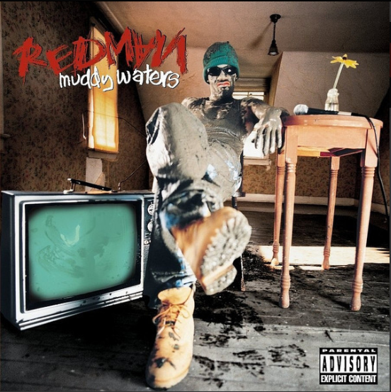 Redman – Muddy Waters (Arrives in 21 days)
