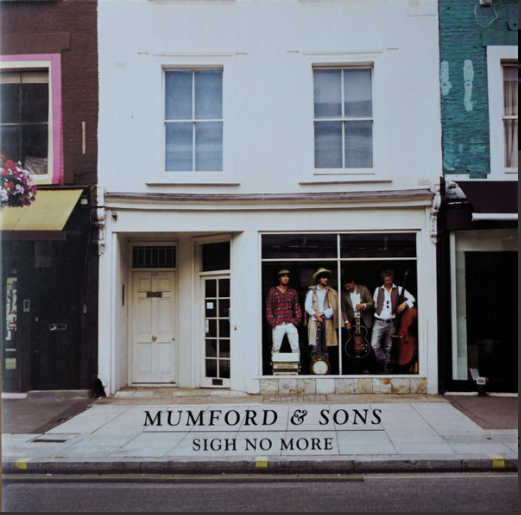Mumford & Sons – Sigh No More   (Arrives in 4 days )