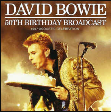 David Bowie – 50th Birthday Broadcast (1997 Acoustic Celebration) (Gate Fold) (Pre-Order)