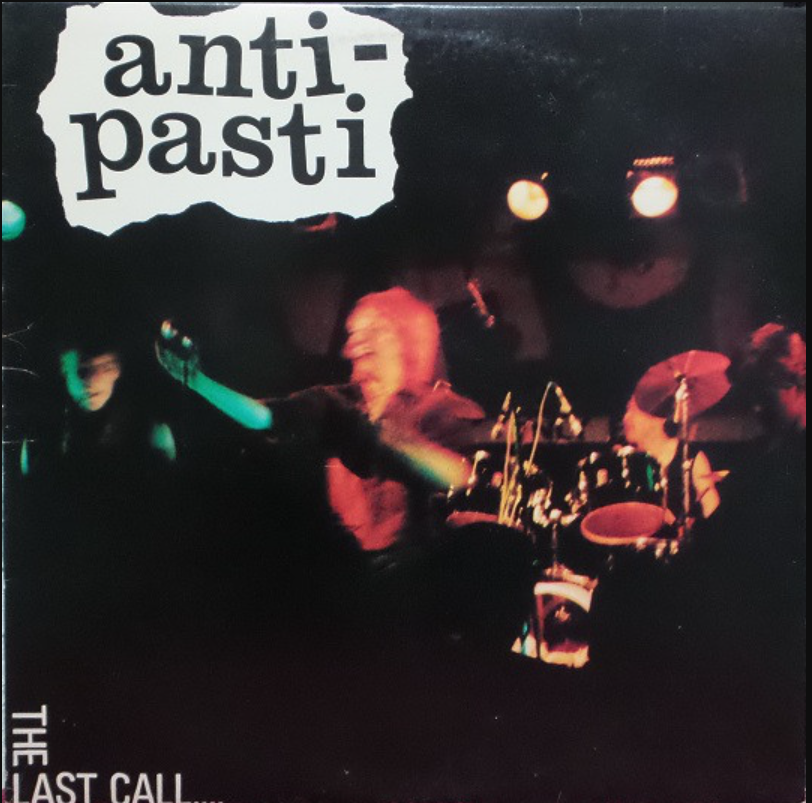 Anti-Pasti – The Last Call (Pre-Order)