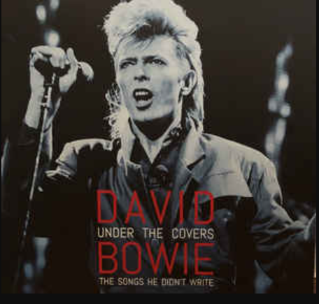 David Bowie – Under The Covers (The Songs He Didn't Write) (Pre-Order)