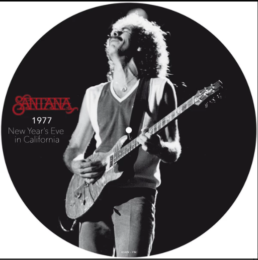 Santana – 1977 - New Year's Eve In California (Picture Disc)  (Pre Order)