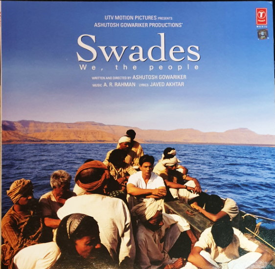 A.R. Rahman, Javed Akhtar ‎– Swades (We, The People)