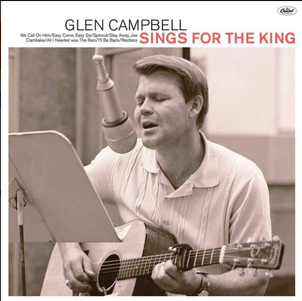 Glen Campbell – Sings For The King