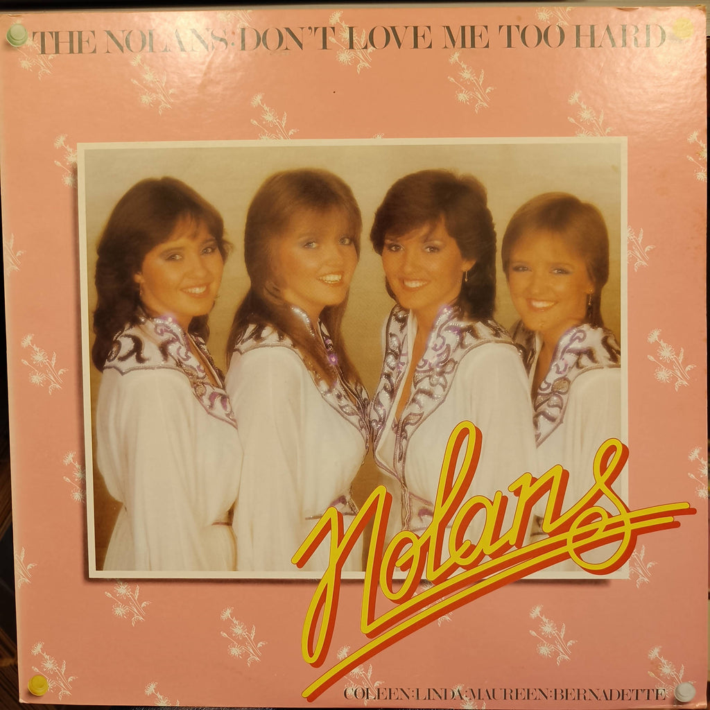 The Nolans – Don't Love Me Too Hard (Used Vinyl - VG) MD - Recordwala