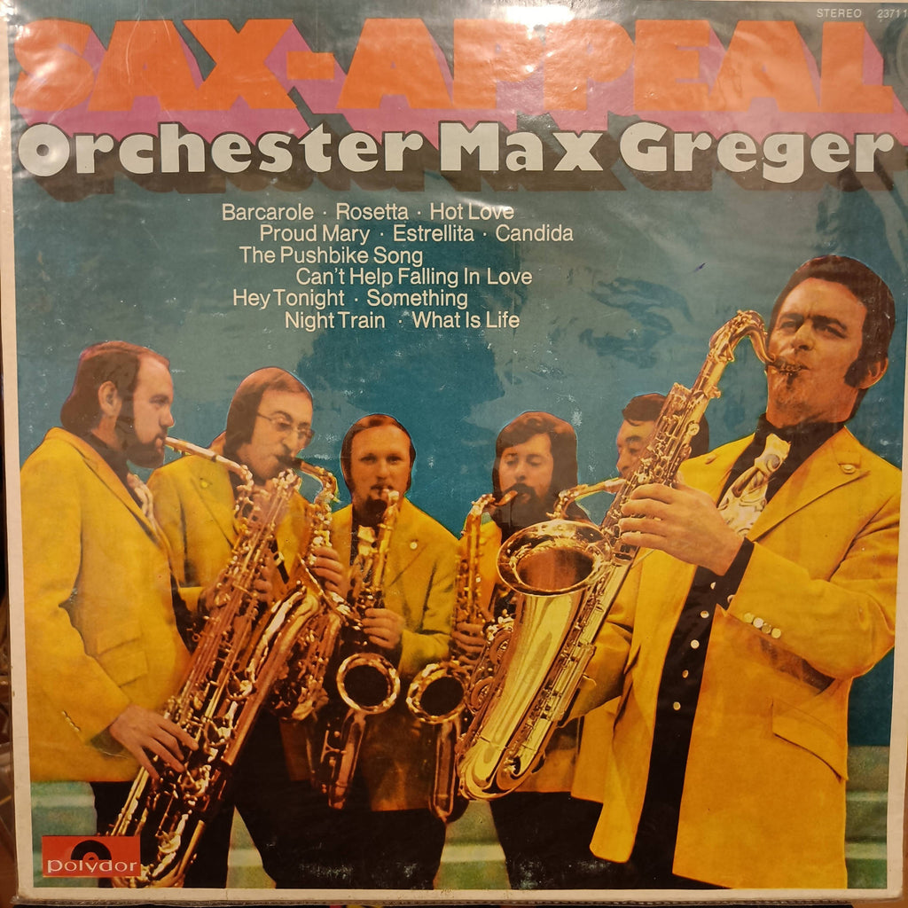 Orchester Max Greger – Sax-Appeal (Used Vinyl - VG) MD - Recordwala