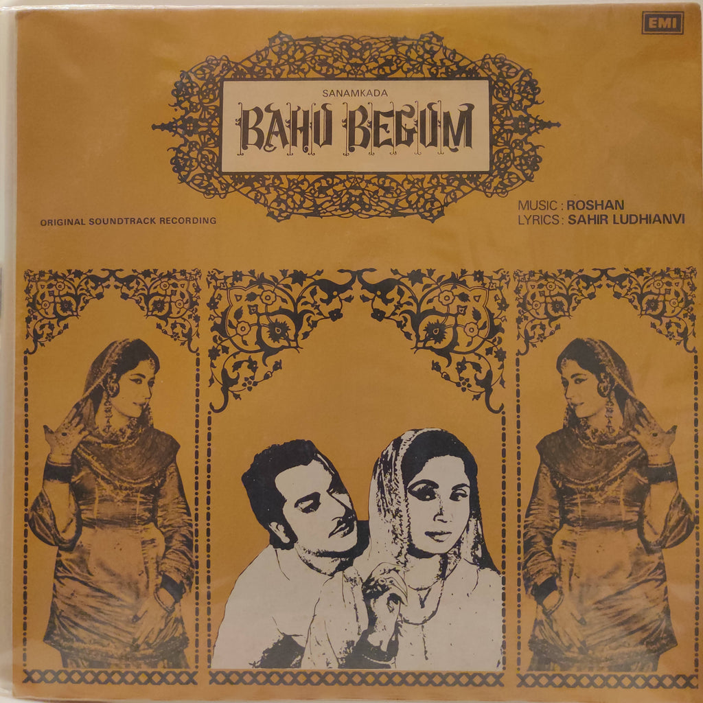 Roshan, Sahir Ludhianvi – Bahu Begum (Used Vinyl - VG) NP