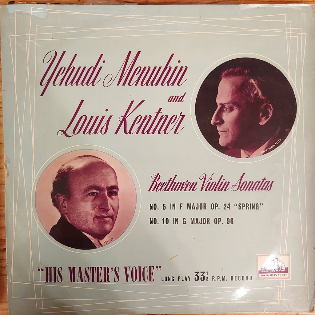 Yehudi Menuhin, Louis Kentner, Ludwig van Beethoven – Violin Sonatas No. 5 In F Major Op. 24 "Spring", No. 10 In G Major Op. 96 (Used Vinyl - VG)