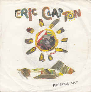 Forever Man By Eric Clapton
