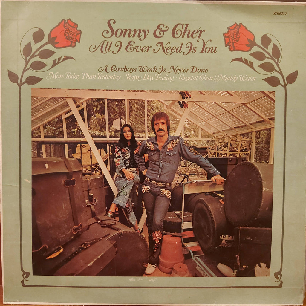 Sonny & Cher – All I Ever Need Is You (Used Vinyl - VG)