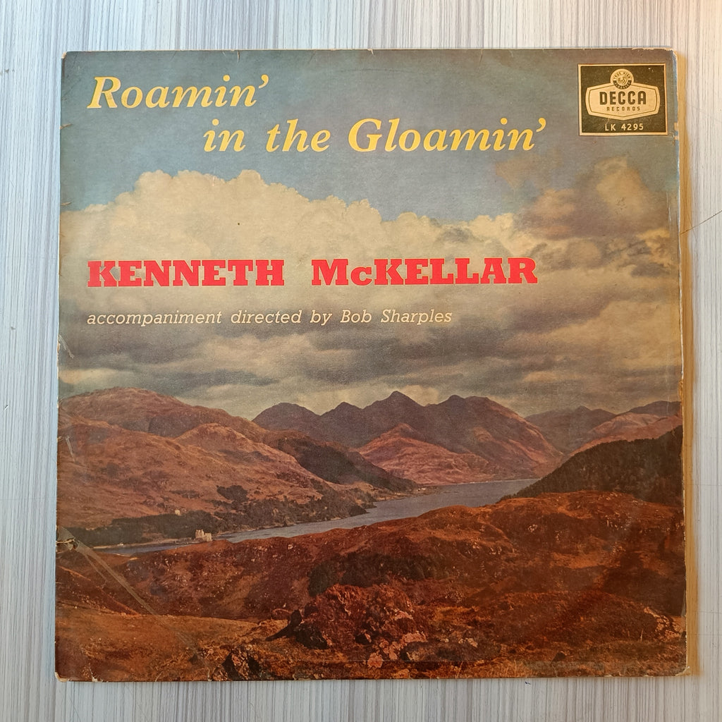 Kenneth McKellar – Roamin' In The Gloamin' (Used Vinyl - VG) IS