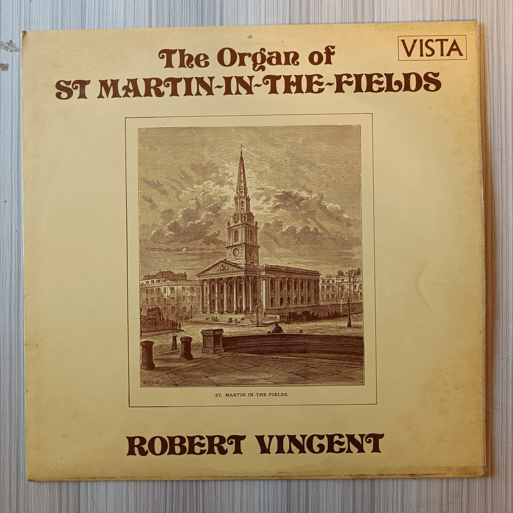 Robert Vincent (2) – The Organ Of St Martin-In-The-Fields (Used Vinyl - VG) IS