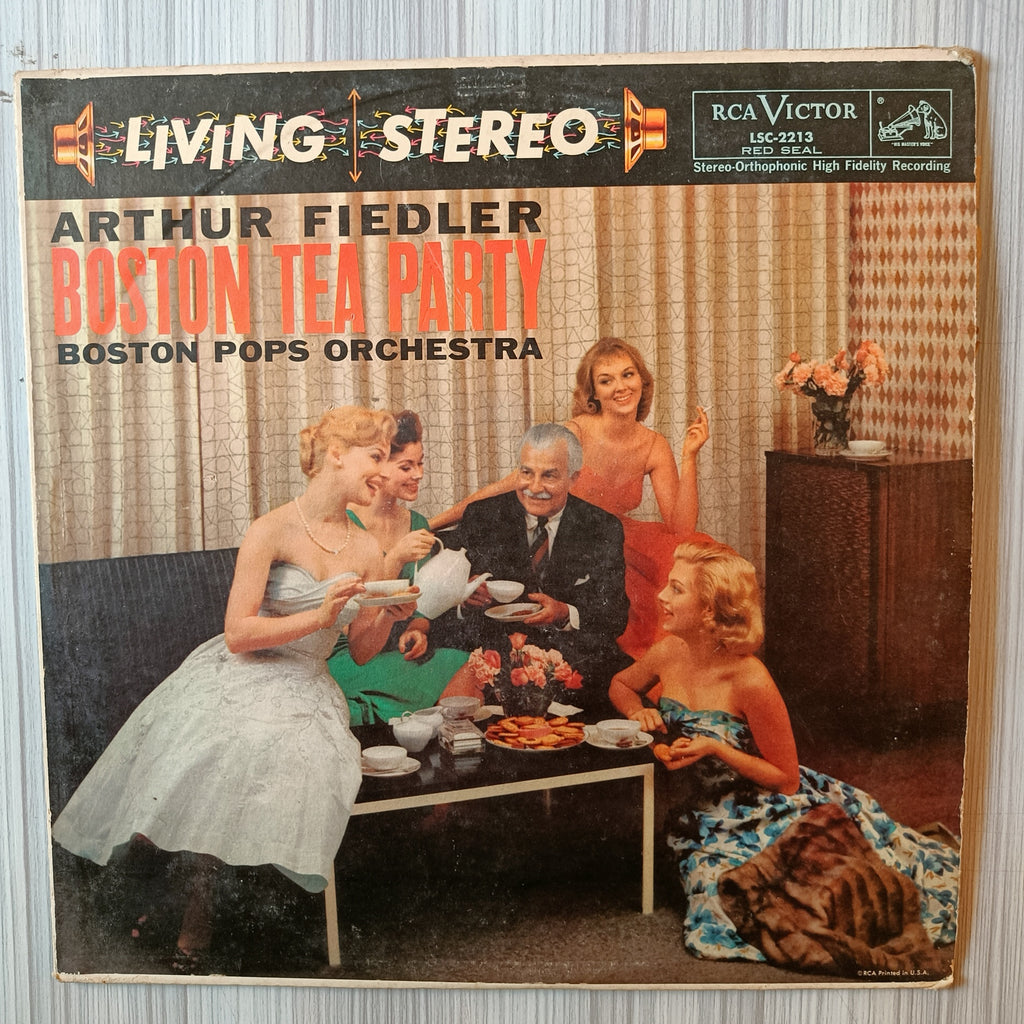 Arthur Fiedler, Boston Pops Orchestra – Boston Tea Party (Used Vinyl - G) RC