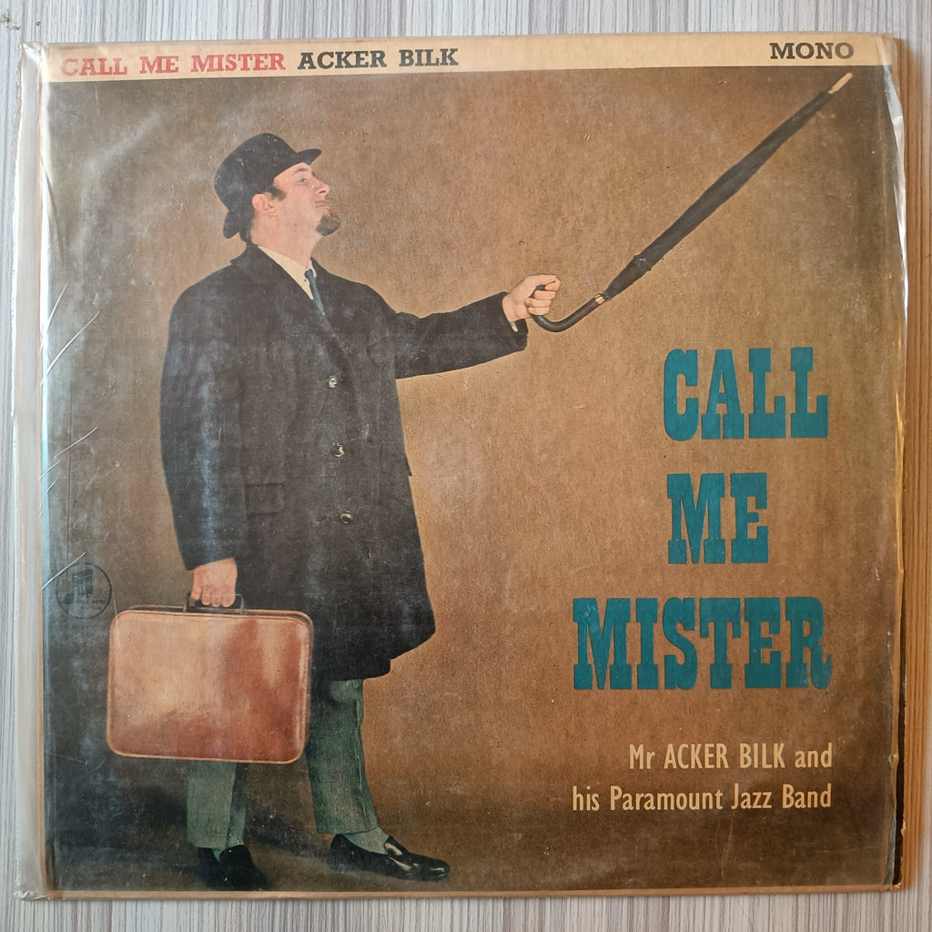 Mr Acker Bilk And His Paramount Jazz Band – Call Me Mister (Used Vinyl - VG+) RC